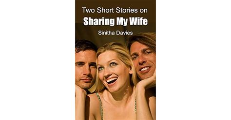 Wife sharing stories. Things To Know About Wife sharing stories. 